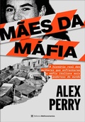 Cover: M&atilde;es da m&aacute;fia - Editora Melhoramentos