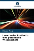 Cover: Laser in der Prothetik - Verlag Unser Wissen