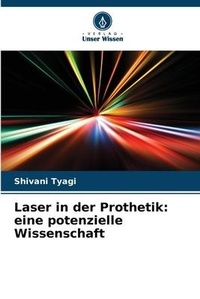 Abbildung von: Laser in der Prothetik - Verlag Unser Wissen