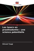 Cover: Les lasers en prosthodontie - Editions Notre Savoir