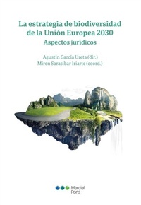 Abbildung von: La estrategia de biodiversidad de la Unión Europea 2030 - Marcial Pons SdH