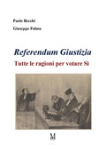 Cover: Referendum Giustizia. Tutte le ragioni per votare S&igrave; - GPM EDIZIONI