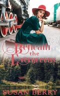 Cover: Beneath the Evergreens (Moments of the Heart, #4) - Moments of the Heart
