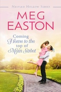 Cover: Coming Home to the Top of Main Street (A Nestled Hollow Romance) - Mountain Heights Publishing