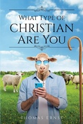 Cover: What Type of Christian Are You - Christian Faith Publishing, Inc.