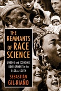 Cover: The Remnants of Race Science - Columbia University Press