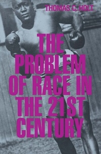 Enlarge image Cover: The Problem of Race in the 21st Century - Harvard University Press