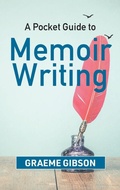 Cover: A Pocket Guide to Memoir Writing - More Than Just Talk