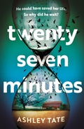 Cover: Twenty-Seven Minutes - Headline Book Publishing