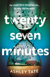 Enlarge image Cover: Twenty-Seven Minutes - Headline Book Publishing