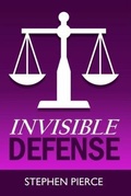 Cover: Invisible Defense - Stephen Pierce