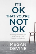 Cover: It's OK That You're Not OK - St. Martin's Essentials