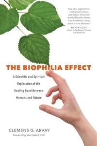 Abbildung von: The Biophilia Effect - Sounds True