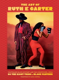 Abbildung von: The Art of Ruth E. Carter - Chronicle Books LLC