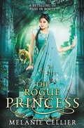 Cover: The Rogue Princess - Luminant Publications