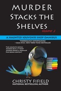 Cover: Murder Stacks the Shelves, Volume 1 - Tsuname Ridge Publishing