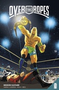 Cover: Over The Ropes Vol. 2 - Mad Cave Studios Inc.