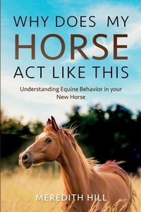 Abbildung von: Why Does My Horse Act Like This? - Natalia Stepanova