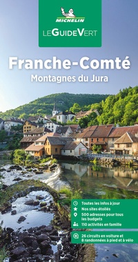 Abbildung von: Michelin Le Guide Vert Franche-Comté,Jura - Michelin Editions des Voyages