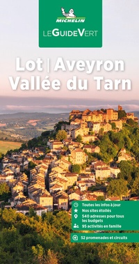 Abbildung von: Michelin Le Guide Vert Lot Aveyron Vallee - Michelin Editions des Voyages