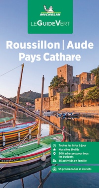 Abbildung von: Michelin Le Guide Vert Roussillon Pay Cathare - Michelin Editions des Voyages