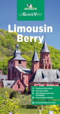Abbildung von: Michelin Le Guide Vert Berry Limousin - Michelin Editions des Voyages