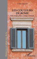 Cover: Les couleurs de Rome - Editions L'Harmattan