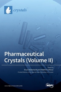 Enlarge image Cover: Pharmaceutical Crystals (Volume II) - MDPI AG