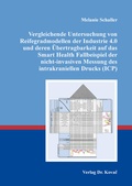 Cover: Vergleichende Untersuchung von Reifegradmodellen der Industrie 4.0 und deren &Uuml;bertragbarkeit auf das Smart Health Fallbeispiel der nicht-invasiven Messung des intrakraniellen Drucks (ICP) - Kovac, Dr. Verlag