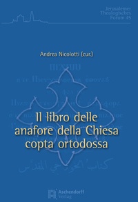 Abbildung von: Il libro delle anafore della Chiesa copta ortodossa - Aschendorff