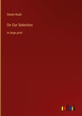 Cover: On Our Selection - Outlook Verlag