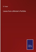 Cover: Leaves from a Minister's Portfolio - Outlook
