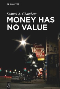 Enlarge image Cover: Money Has No Value - De Gruyter