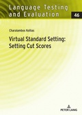 Cover: Virtual Standard Setting: Setting Cut Scores - Peter Lang Verlag