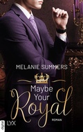 Cover: Maybe Your Royal - LYX