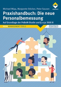 Abbildung von: Praxishandbuch: Die neue Personalbemessung - Vincentz Network