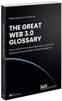 Enlarge image Cover: The Great Web 3.0 Glossary - Fachmedien Recht und Wirtschaft