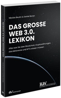 Enlarge image Cover: Das große Web 3.0 Lexikon - Fachmedien Recht und Wirtschaft