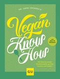 Cover: Vegan Know-how - Gr&auml;fe und Unzer