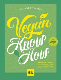 Abbildung von: Vegan Know-how - Gräfe und Unzer