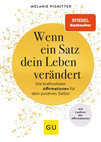 Abbildung von: Wenn ein Satz dein Leben verändert - Gräfe und Unzer