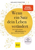Cover: Wenn ein Satz dein Leben ver&auml;ndert - Gr&auml;fe und Unzer