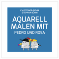 Cover: Aquarell malen mit Pedro und Rosa - Wunderhof