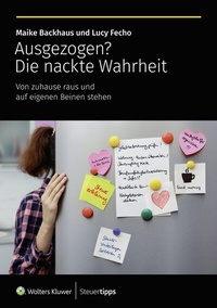 Abbildung von: Ausgezogen? Die nackte Wahrheit - Wolters Kluwer Steuertipps GmbH