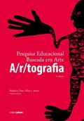 Cover: Pesquisa educacional baseada em arte: A/r/tografia - Editora UFSM