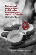 Bild: El derecho al conocimiento tradicional en las comunidades negras de Colombia: - Editorial Universidad del Rosario