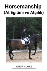 Abbildung von: Horsemanship (At Egitimi ve Atcılık) - Yusuf Yilmaz