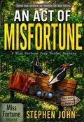 Cover: An Act of Misfortune - J&R Fan Fiction