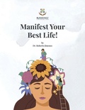 Cover: Manifest Your Best Life! - R. R. Bowker
