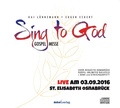 Cover: Sing to God - Dehm Verlag e.K.
